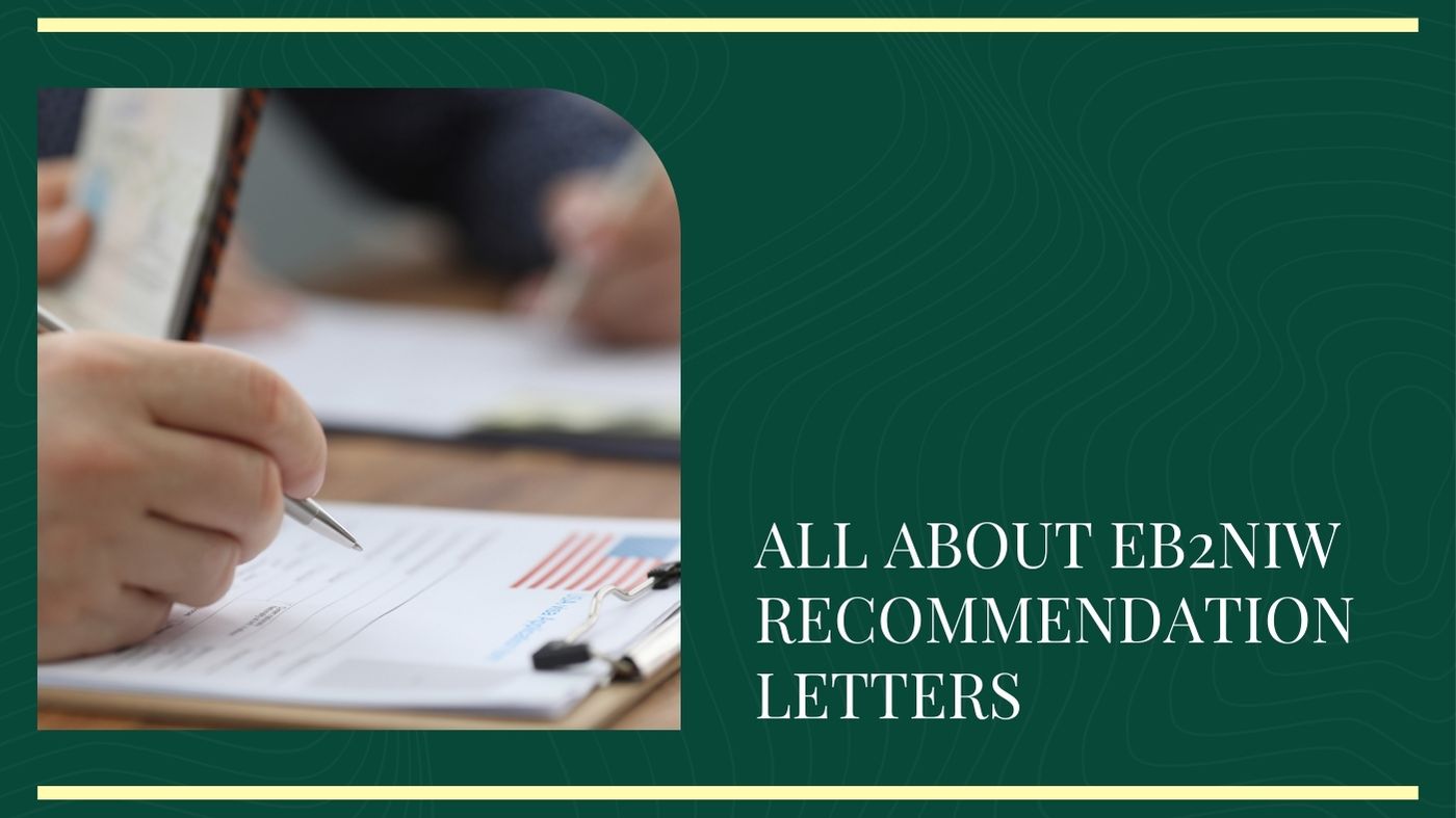 All About EB-2 NIW Recommendation Letters | Eb2niw